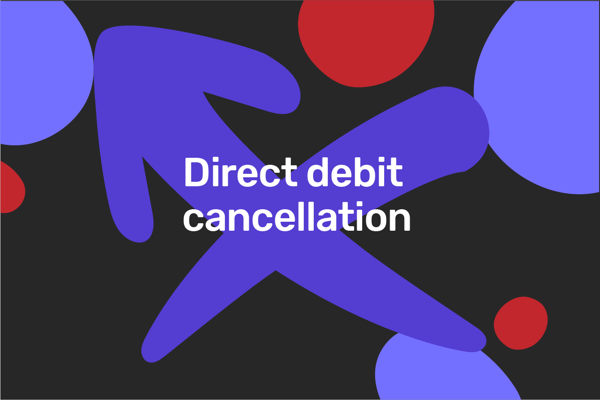 Direct debit cancellation