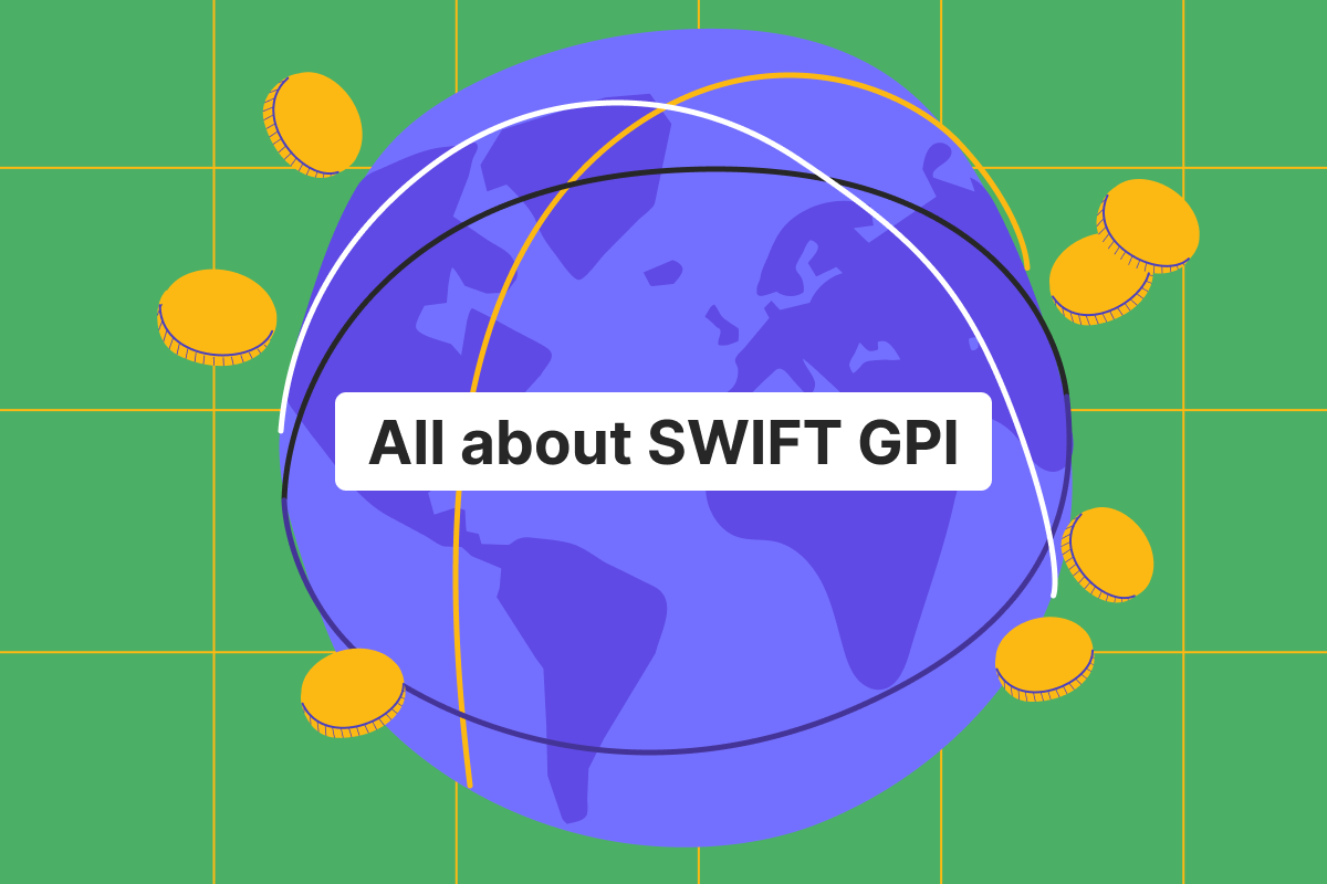 What is SWIFT gpi? Overview, benefits, and how it works