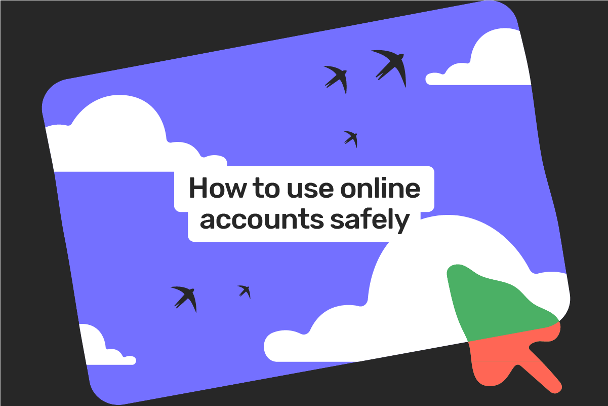 5 tips on how not to become a victim of crime when using an online account