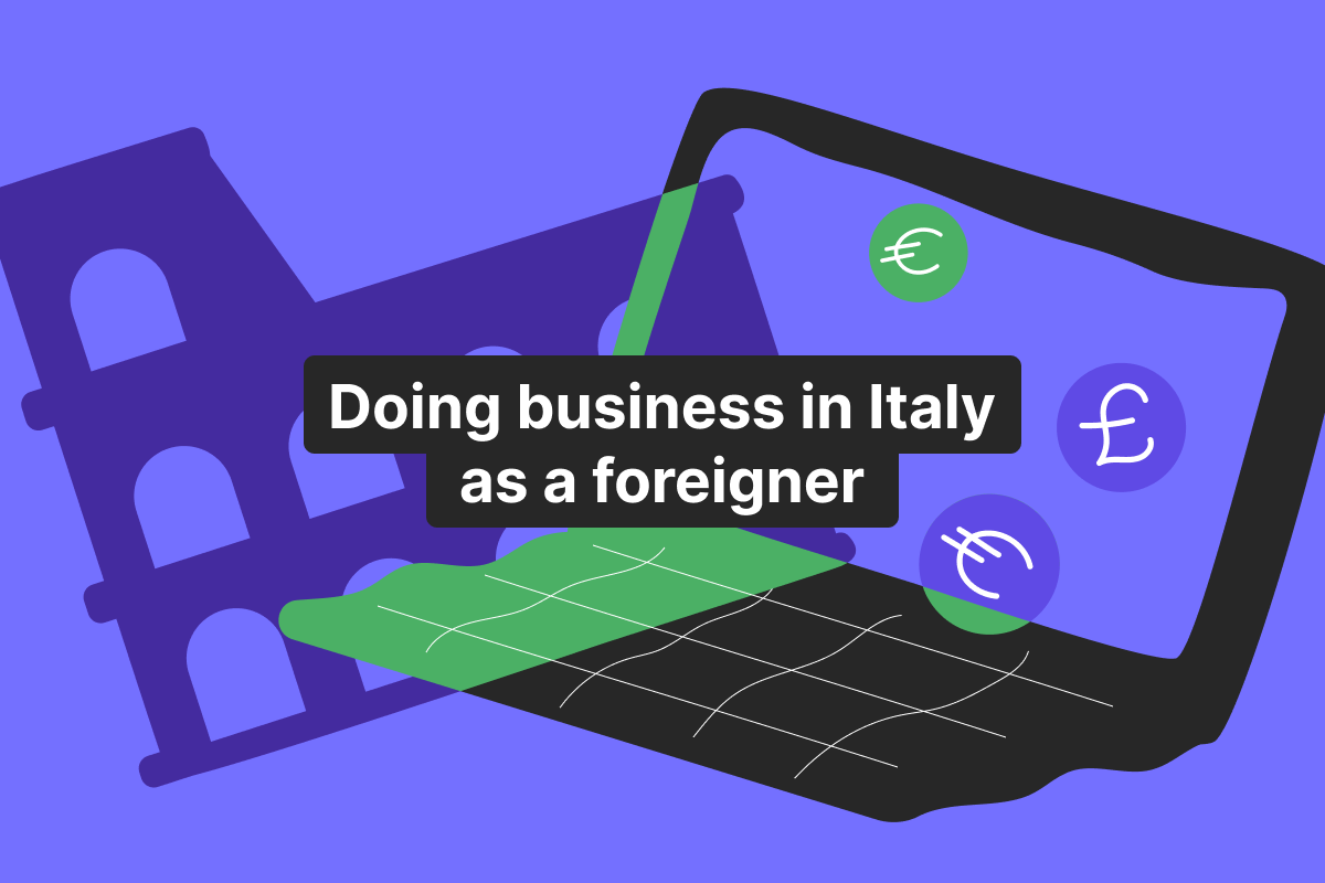 Starting a business in Italy as a foreigner: a complete guide