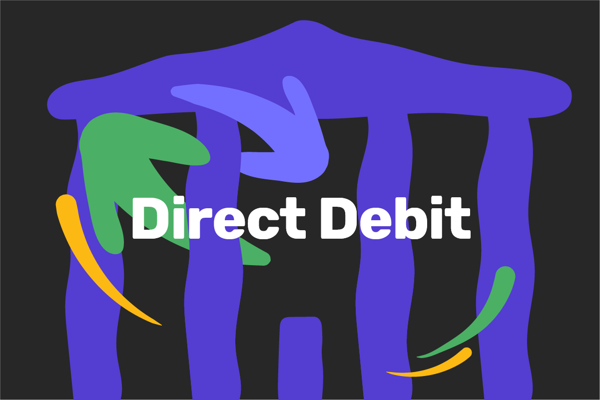 What is a direct debit?