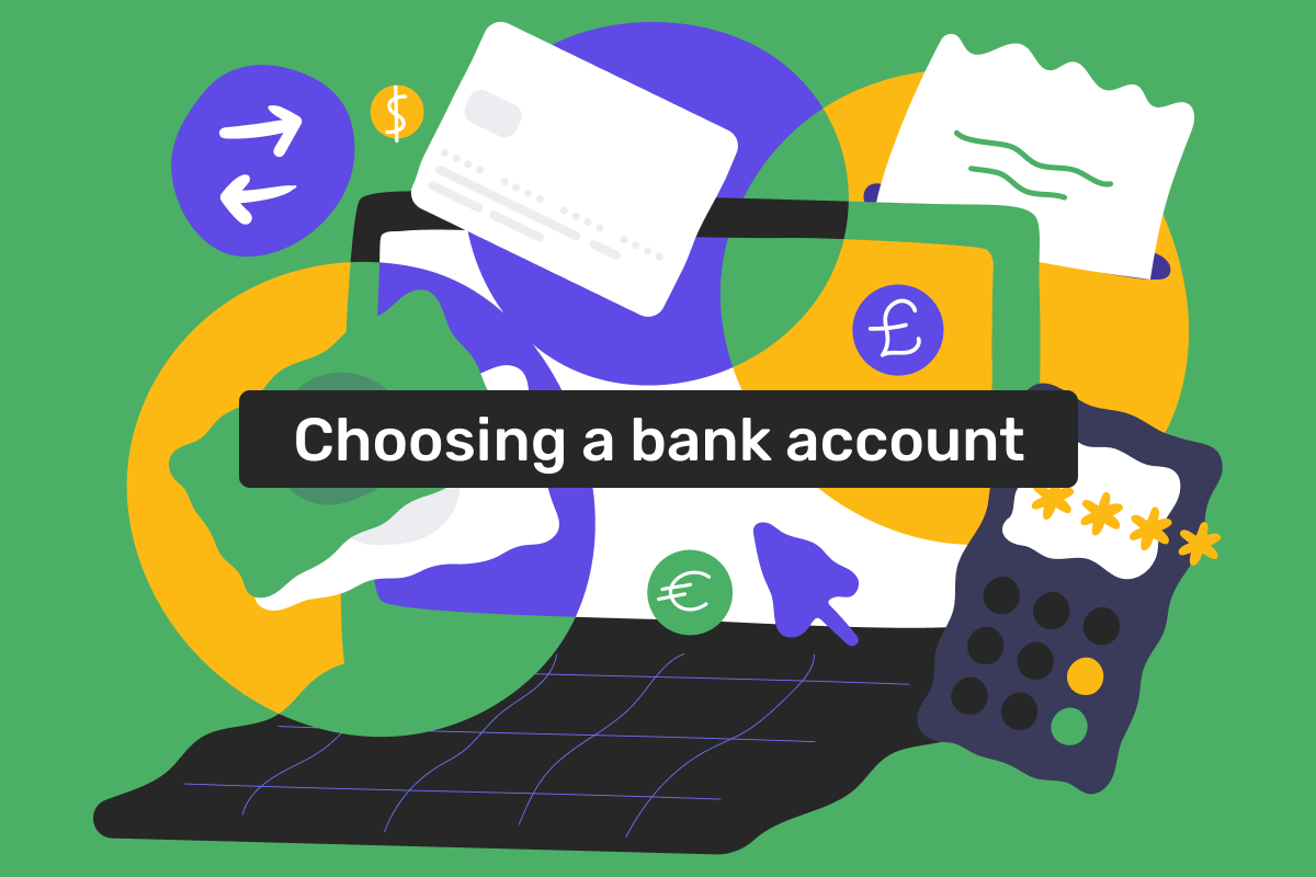 Сhoosing a bank account: tips for individuals and companies