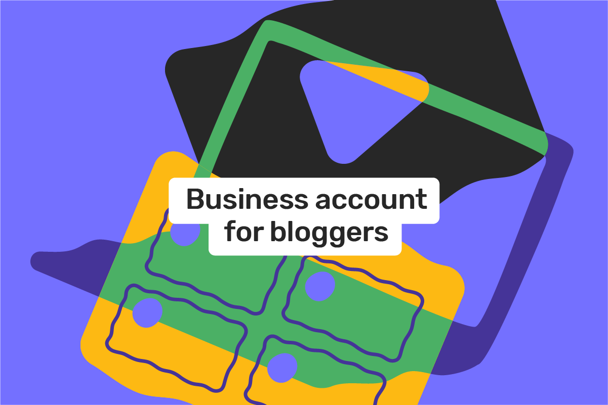 Why bloggers need business accounts