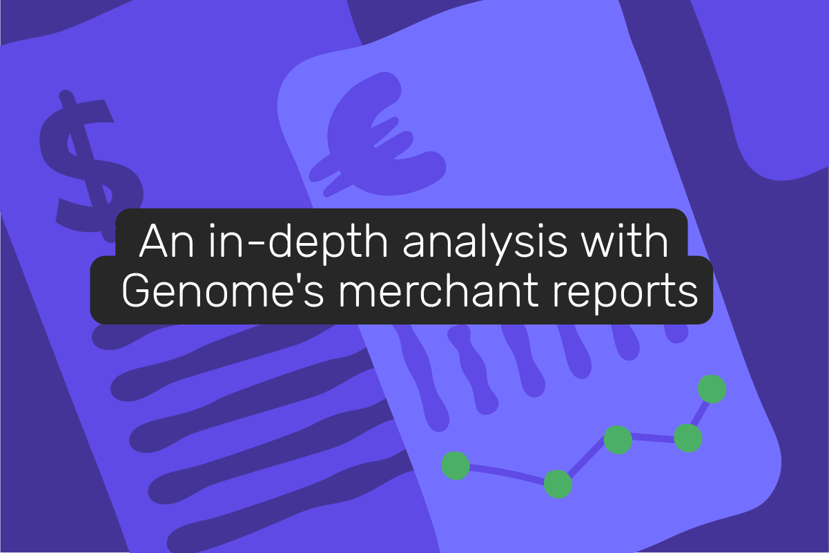 Genome's merchant reports offer business performance analysis