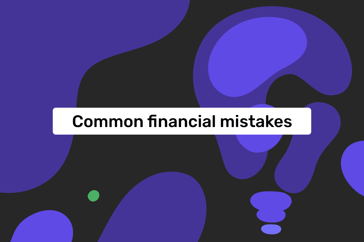 Financial mistakes any business can make and how to prevent them