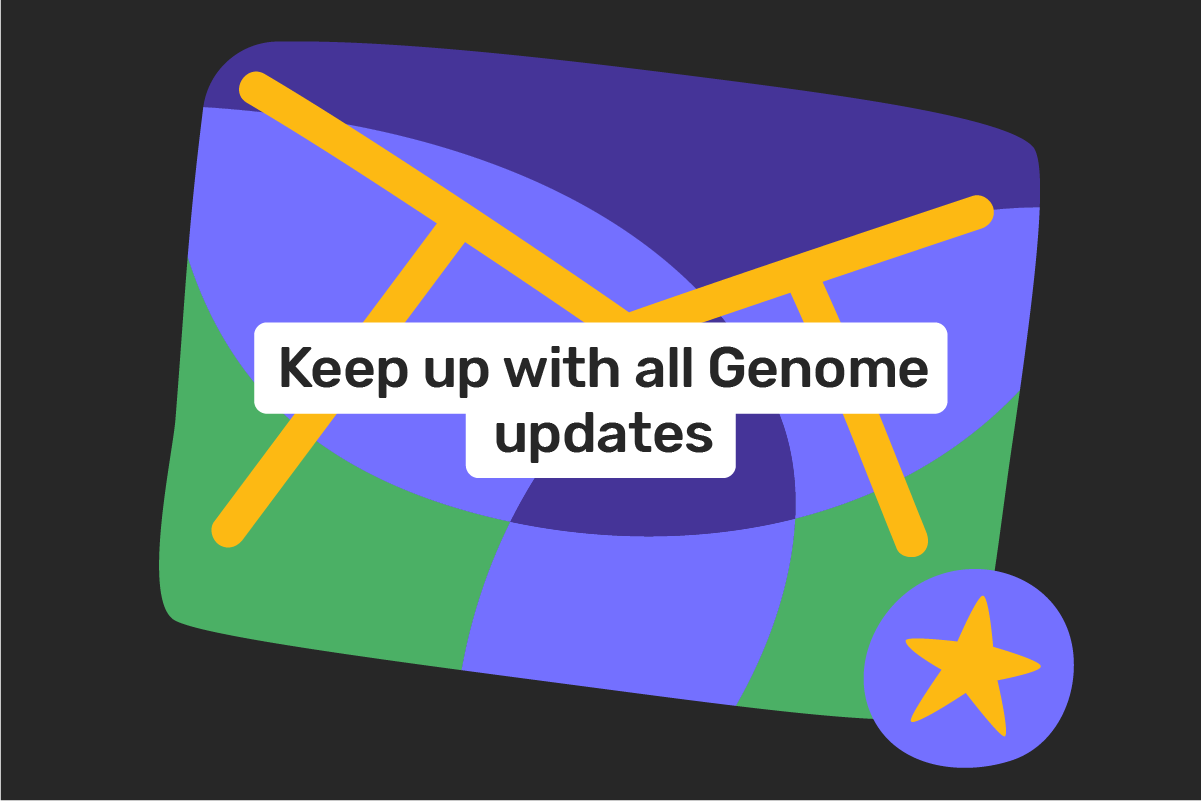 All the grandest Genome updates - now in one place!