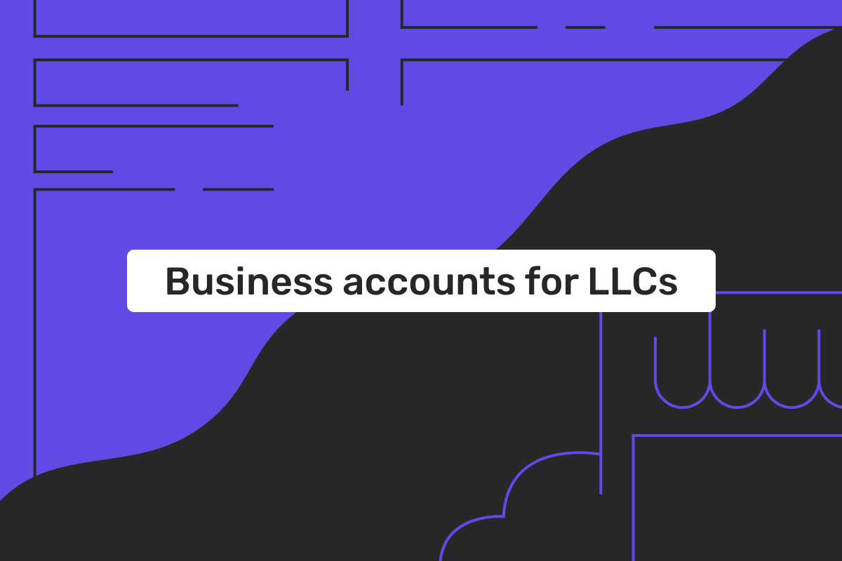 Business bank account for an LLC: how to get one