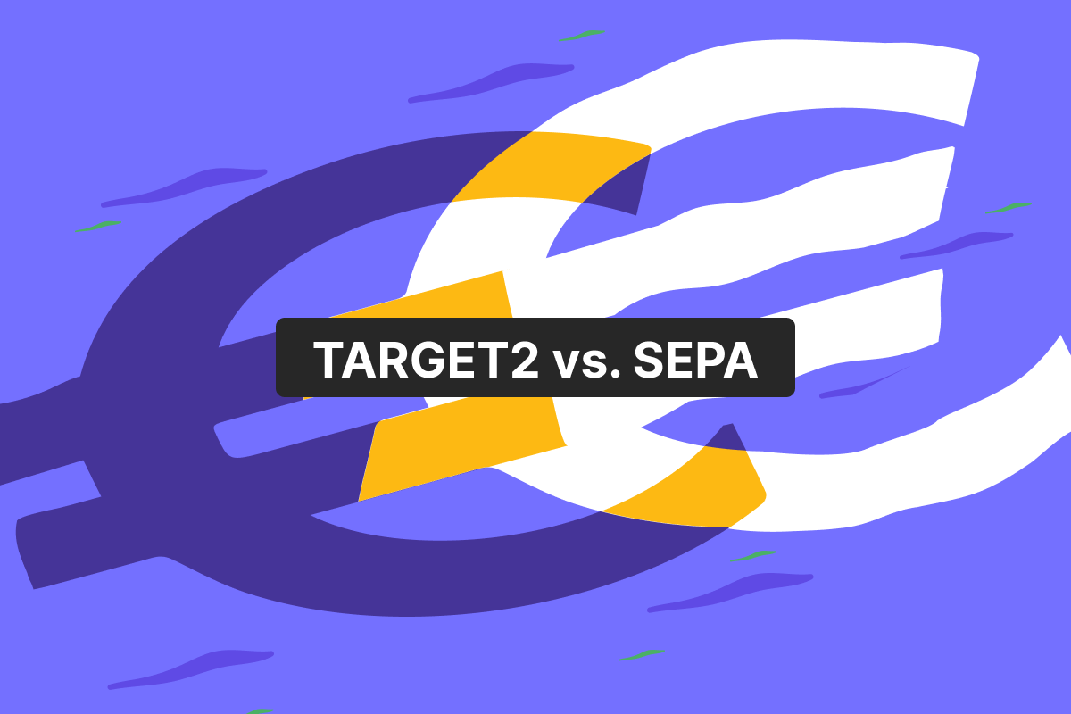 TARGET2 vs. SEPA: key differences explained