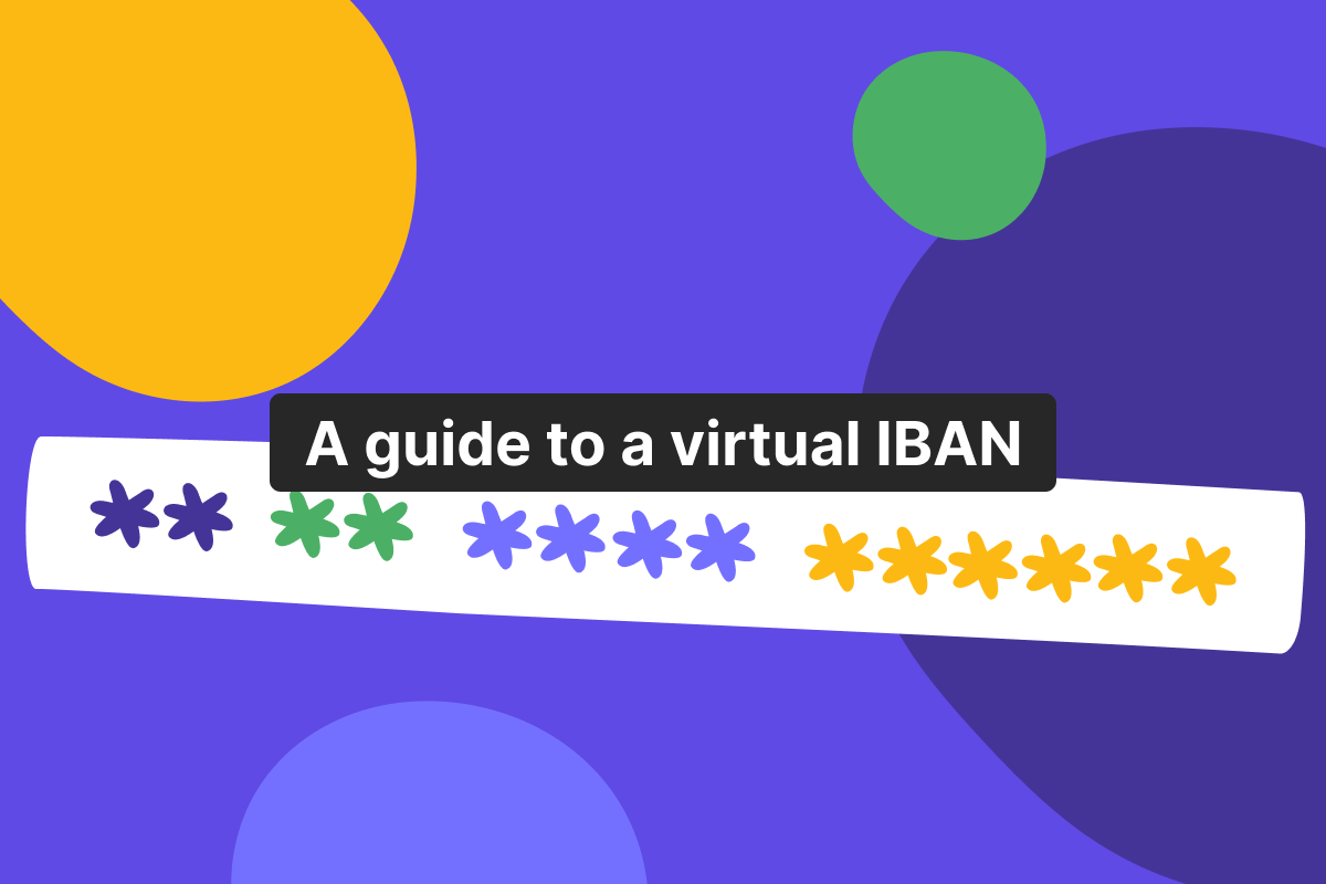 What is a virtual IBAN, and how can it help your business grow?