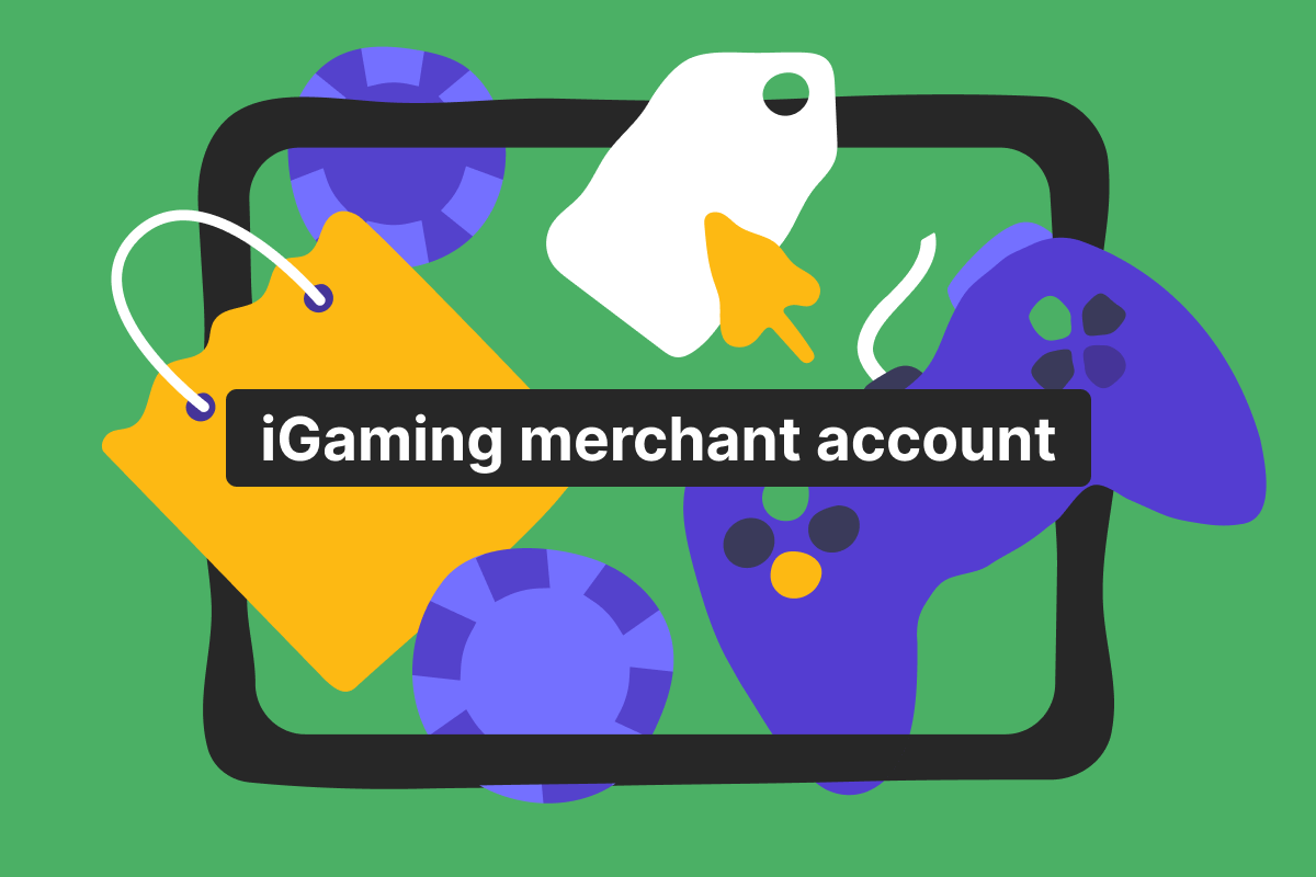iGaming merchant account: what it is and how to open one