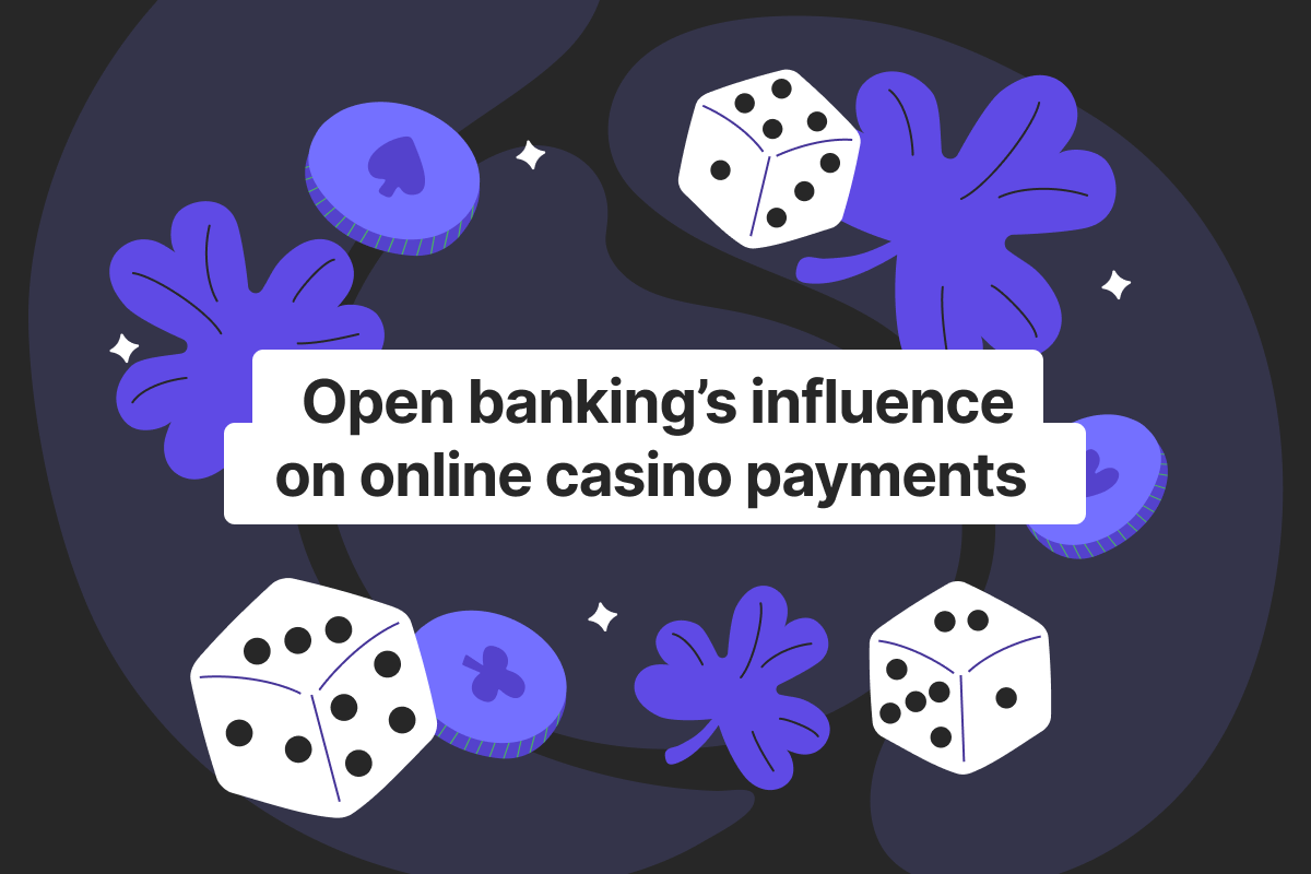 How open banking is reshaping online casino payments