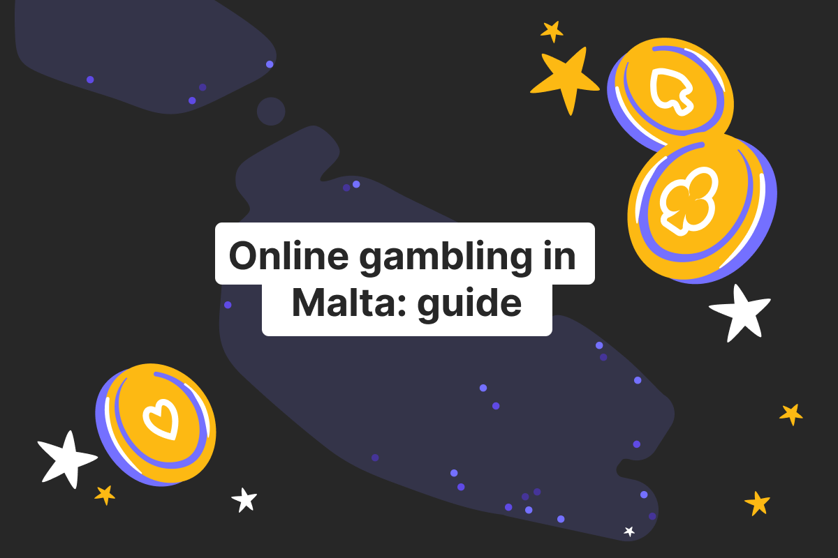 A guide to online gambling in Malta: regulations, payments, and trends