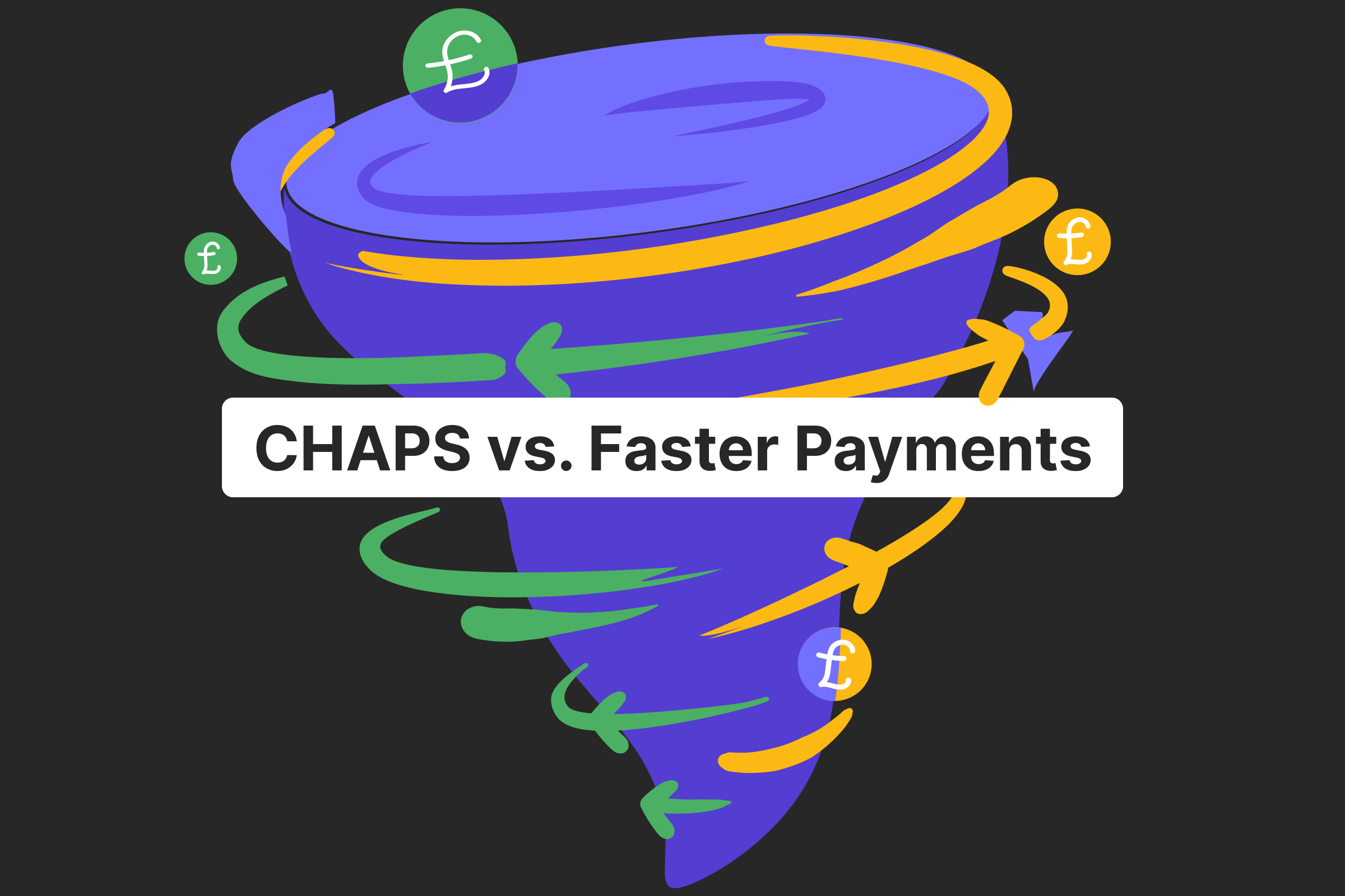 Difference between CHAPS and Faster Payments