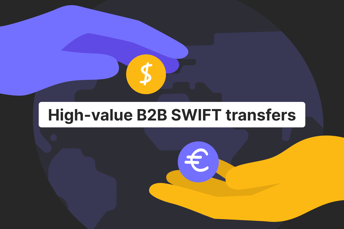 Mastering B2B cross-border payments: optimizing SWIFT transfers