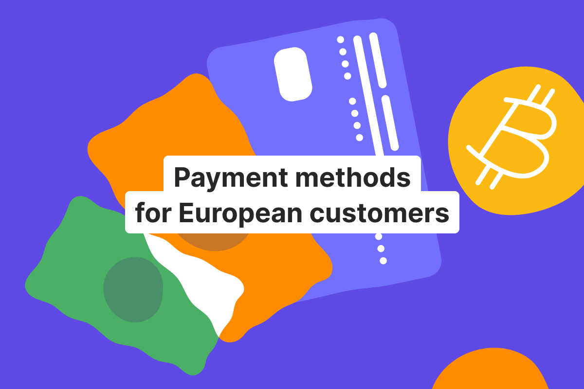 Payment methods European customers expect at checkout