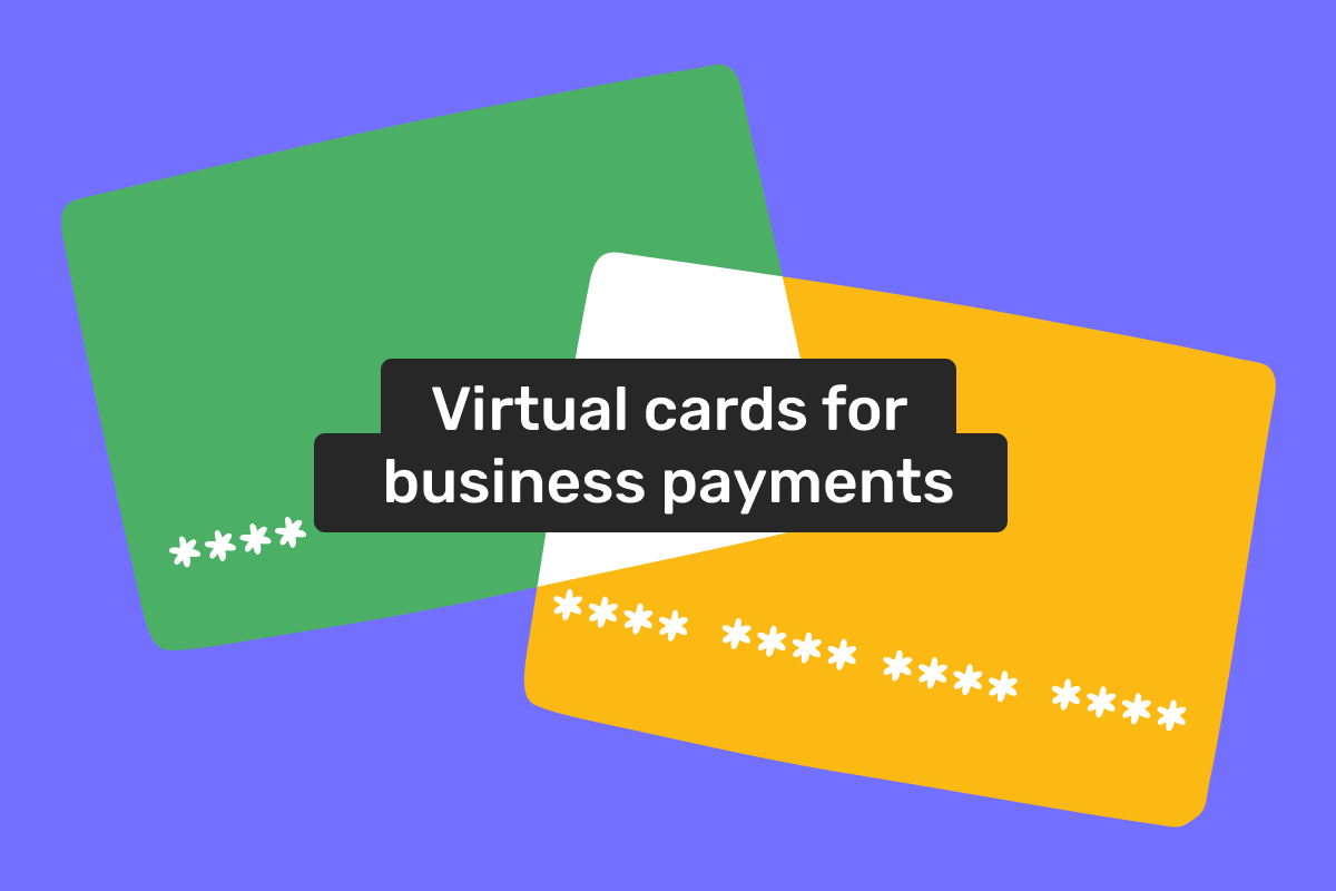 Virtual cards for business payments