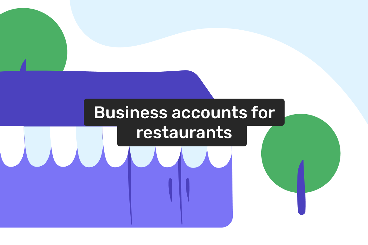 Business bank accounts for restaurant owners: how to choose one