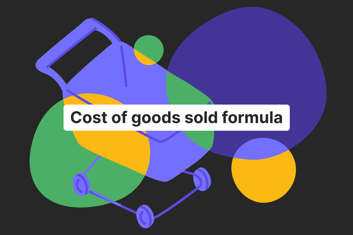 Cost of goods sold formula: how to calculate COGS accurately