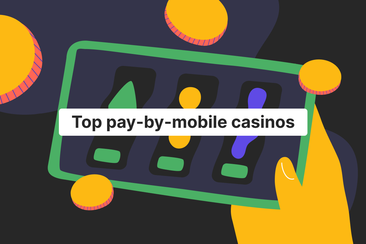 Top pay-by-mobile casinos: safe and convenient gaming
